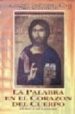 LA PALABRA EN EL CORAZON DEL CUERPO: EL SER Y EL CUERPO de MOUTTAPA, JEAN  SOUZENELLE, ANNICK DE 