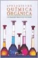 APRENDIENDO QUIMICA ORGANICA di VV.AA. 