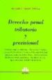 DERECHO PENAL TRIBUTARIO Y PREVISIONAL di SPINKA, ROBERTO E. 