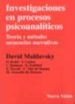 INVESTIGACIONES EN PROCESOS PSICOANALITICOS: TEORIA Y METODO, SEC UENCIAS NARRATIVAS de MALDAVSKY, DAVID 