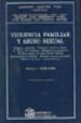 VIOLENCIA FAMILIAR Y ABUSO SEXUAL.(TERCERA EDICION AMPLIADA) di VV.AA. 