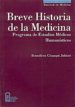 BREVE HISTORIA DE LA MEDICINA: PROGRAMA DE ESTUDIOS MEDICOS HUMAN ISTICOS di CHUAQUI JAHIATT, BENEDICTO 