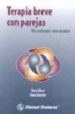 TERAPIA BREVE CON PAREJAS: UN ENFOQUE INTEGRADOR di GILBERT, MARIA  SHMULKLER, DIANA 