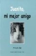 JUANITO, MI MEJOR AMIGO de BEJAR, ALFONSO DE 
