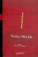 TEORIA Y PRAXIS de KANT, IMMANUEL 