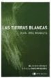 LAS TIERRAS BLANCAS di MANAUTA, JUAN JOSE 