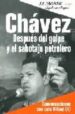 CHAVEZ: DESPUES DEL GOLPE Y EL SABOTAJE PETROLERO (TOMO II DE: CH AVEZ Y LA REVOLUCION BOLIVARIANA) di VV.AA. 