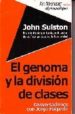JOHN SULSTON: EL GENOMA Y LA DIVISION DE CLASES. CONVERSACIONES CON JORGE HALPERIN de HALPERIN, JORGE 