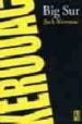 BIG SUR (4 ED.) de KEROUAC, JACK 