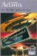 LE GUIDE GALACTIQUE, 1 de ADAMS, DOUGLAS 