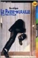 LE PASSE-MURAILLE ET AUTRES NOUVELLES de AYME, MARCEL 