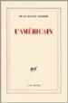 L AMERICAIN de GIESBERT, FRANZ-OLIVIER 