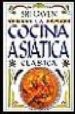 LA COCINA ASIATICA CLASICA di OWEN, SRI 