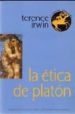 LA ETICA DE PLATON di IRWIN, TERENCE 