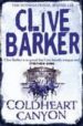 COLDHEARTH CANYON: A HOLLYWOOD GHOST STORY de BARKER, CLIVE 