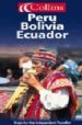 COLLINS PERU, BOLIVIA, ECUADOR (INDEPENDENT TRAVEL MAP) di VV.AA. 