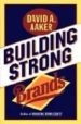 BUILDING STRONG BRANDS de AAKER, DAVID A. 