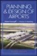 PLANNING AND DESIGN OF AIRPORTS de HORONJEFF, ROBERT  MCKELVEY , FRANCIS X. 