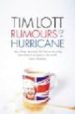 RUMORS OF A HURRICANE de LOTT, TIM 