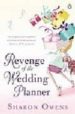 REVENGE OF THE WEEDDING PLANNER di OWENS, SHARON 