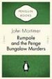 RUMPOLE AND THE PENGE BUNGALOW de MORTIMER, JOHN 