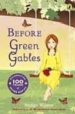 BEFORE GREEN GABLES di WILSON, BUDGE 