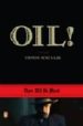 OIL! (FILM): THERE WILL BE BLOOD de SINCLAIR, UPTON 