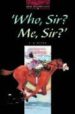 WHO, SIR? ME, SIR?: 1000 HEADWORDS (STAGE 3) de PEYTON, K. M. 