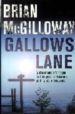 GALLOWS LANE di MCGILLOWAY, BRIAN 
