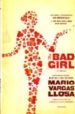 THE BAD GIRL di VARGAS LLOSA, MARIO 