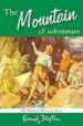 MOUNTAIN OF ADVENTURE de BLYTON, ENID 