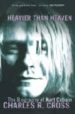 HEAVIER THAN HEAVEN: THE BIOGRAPHY OF KURT COBAIN de CROSS, CHARLES R. 