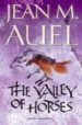 THE VALLEY OF HORSES de AUEL, JEAN M. 