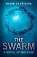 THE SWARM de SCHATZING, FRANK 