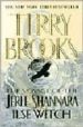 THE VOYAGE OF THE JERLE SHANNARA: ILSE WITCH de BROOKS, TERRY 
