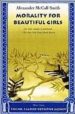 MORALITY FOR BEAUTIFUL GIRLS de MCCALL SMITH, ALEXANDER 