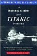 DOWN WITH THE OLD CANOE: A CULTURAL HISTORY OF THE TITANIC DISAST R di BIEL, STEVEN 