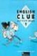 ENGLISH CLUB: STUDENT'S BOOK: N 2 de READ, CAROL  SALABERRI, SAGRARIO 