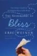 THE GEOGRAPHY OF BLISS de WEINER, ERIC J. 