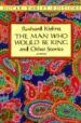THE MAN WHO WOULD BE KING AND OTHER STORIES de KIPLING, RUDYARD 