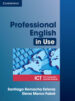 PROFESSIONAL ENGLISH IN USE FOR COMPUTERS AND THE INTERNET: ICT di REMACHA ESTERAS, SANTIAGO 
