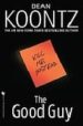 THE GOOD GUY di KOONTZ, DEAN 