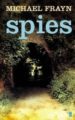SPIES de FRAYN, MICHAEL 