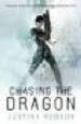 CHASING THE DRAGON di ROBSON, JUSTINA 