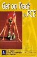 GET ON TRACK TO FCE. COURSEBOOK de COPAGE, JUDY  LUQUE-MORTIMER, LUCRECIA  STEPHENS, MARY 