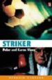 STRIKER (PENGUIN READERS LEVEL 3) de VINEY, PETER  VINEY, KAREN 