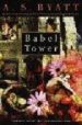 BABEL TOWER de BYATT, A.S. 