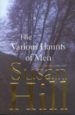 THE VARIOUS HAUNTS OF MEN de HILL, SUSAN 