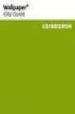 WALLPAPER CITY GUIDES EDINBURGH di VV.AA. 