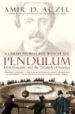PENDULUM: LEON FOUCAULT AND THE TRIUMPH OF SCIENCE de ACZEL, AMIR D. 